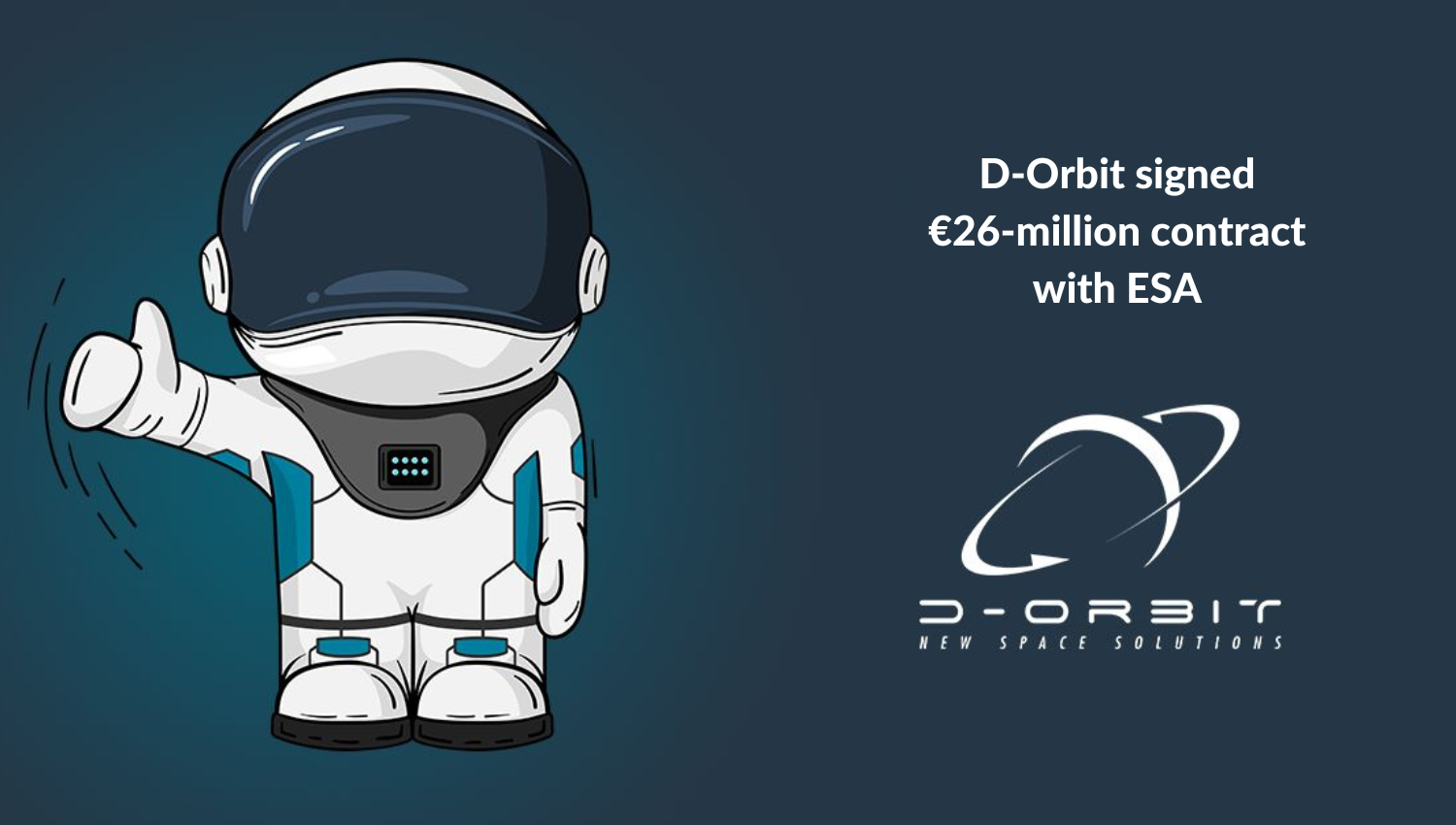 D-Orbit firma un contratto con l’Agenzia Spaziale Europea